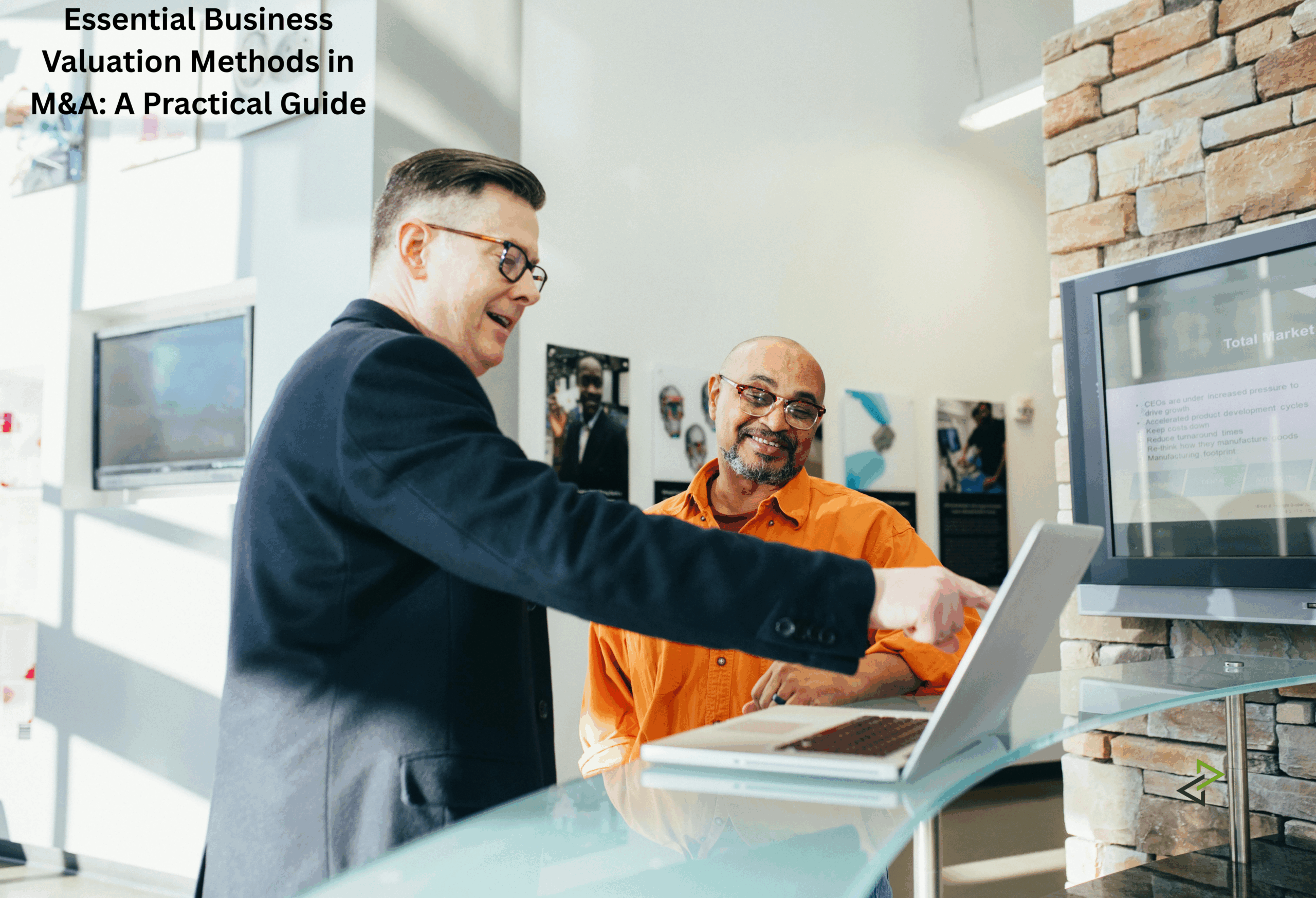 Essential Business Valuation Methods in M&A: A Practical Guide